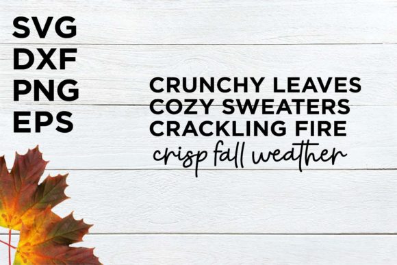 Crunchy Leaves Cozy Sweaters. FALL SVG