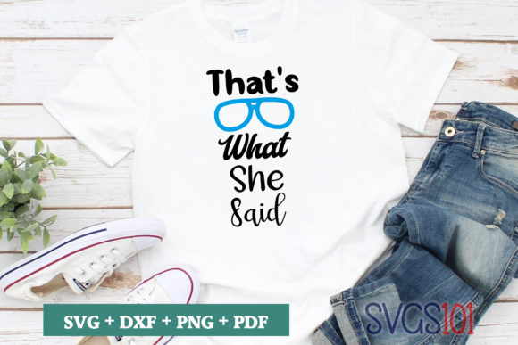 That's What She Said SVG